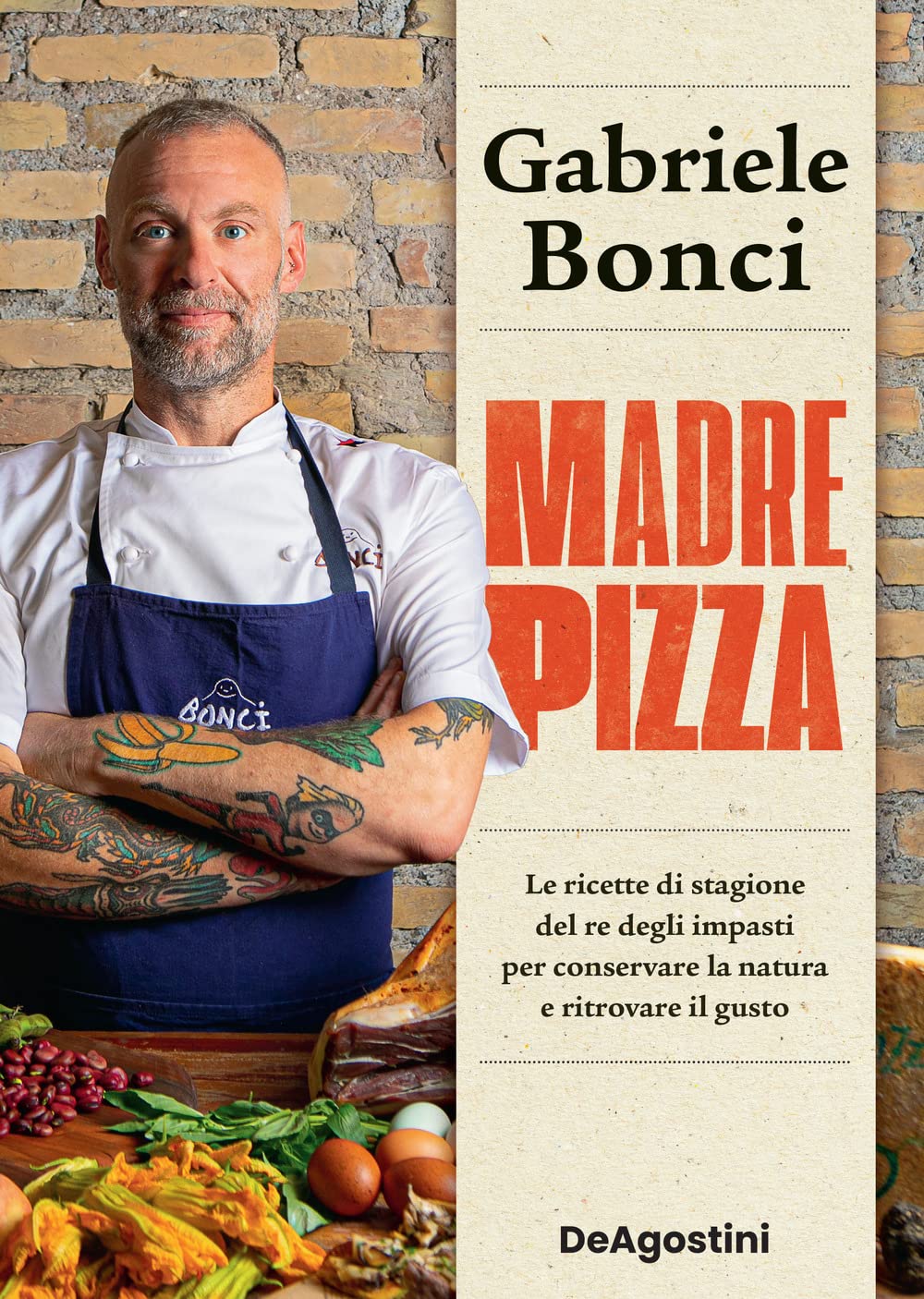 Madre pizza. Le ricette di stagione del re degli impasti per conservare la natura e ritrovare il gusto Leisure, Home & Garden