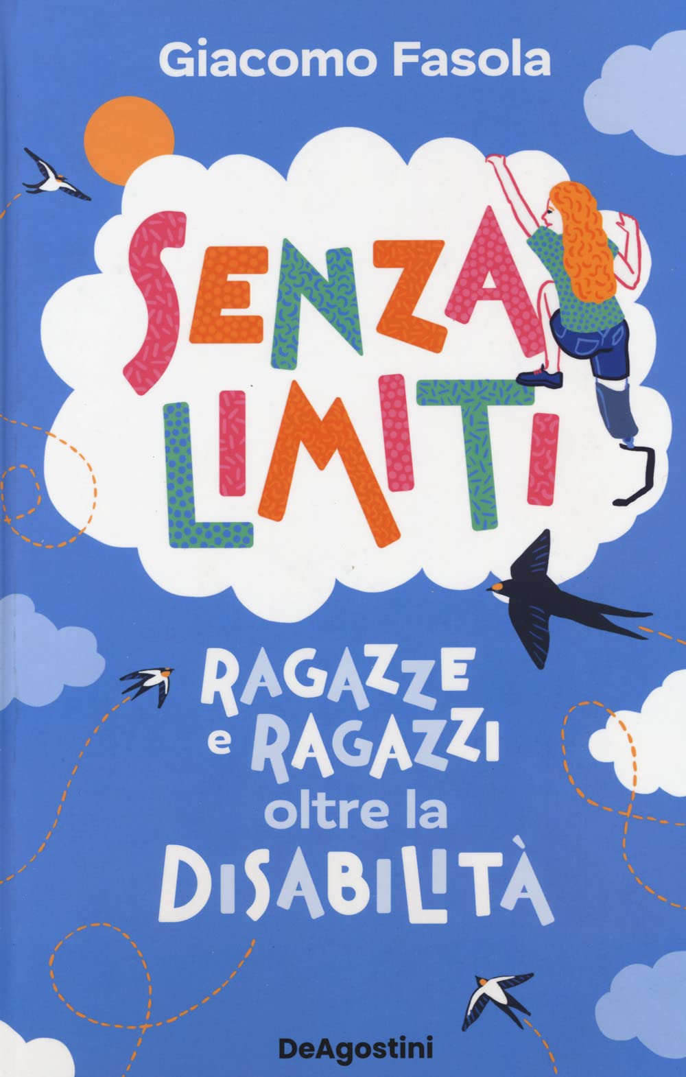 Senza limiti. Ragazze e ragazzi oltre la disabilità book