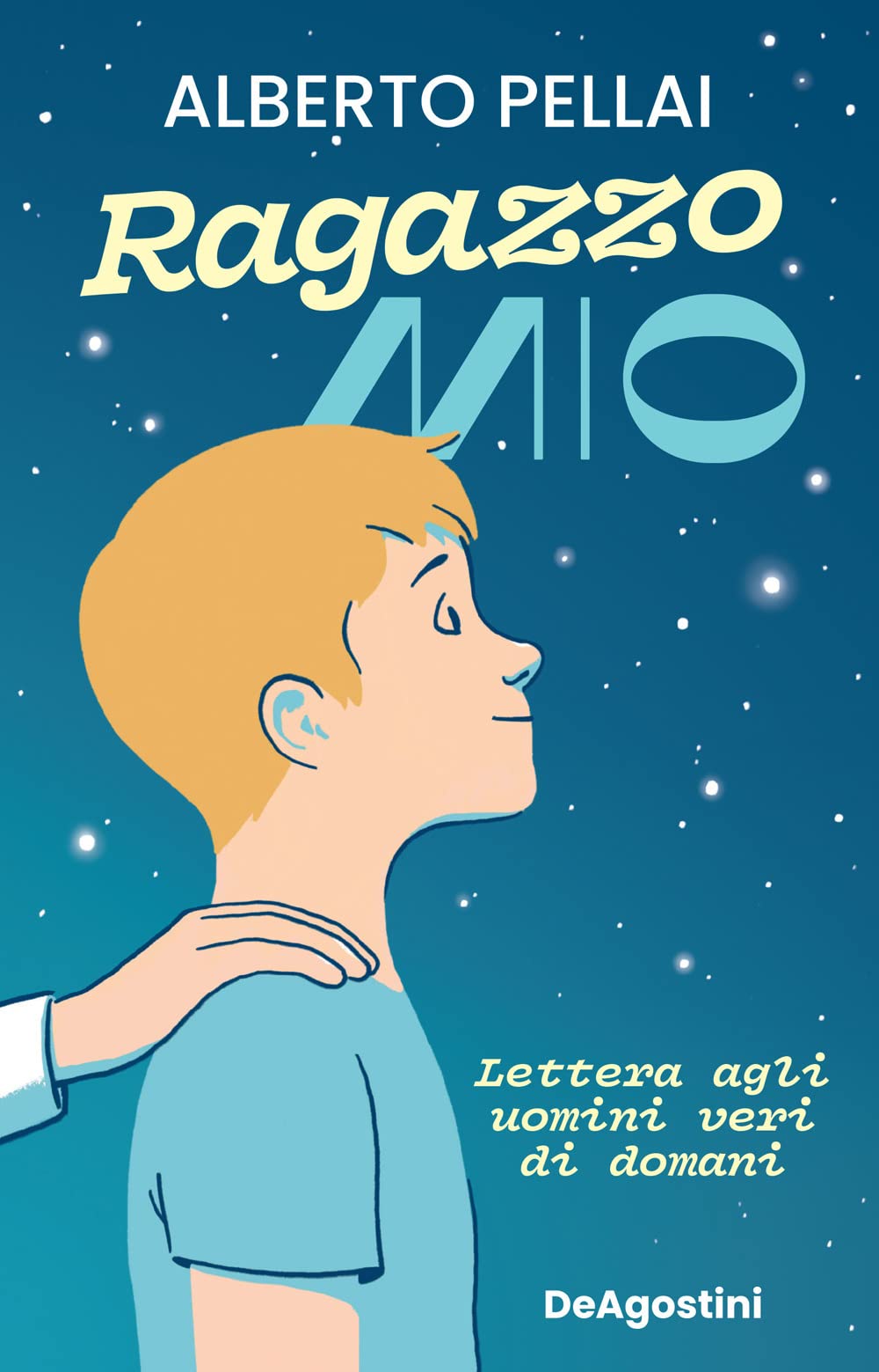 Ragazzo mio. Lettera agli uomini veri di domani Non-fiction