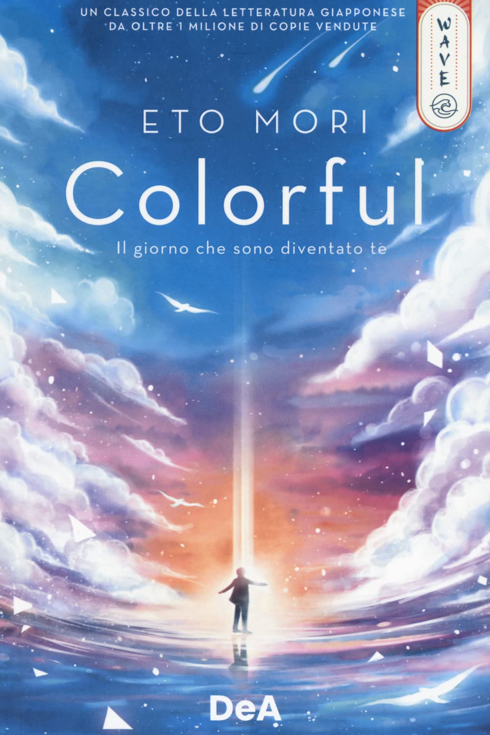 Colorful. Il giorno che sono diventato te Contemporary literature