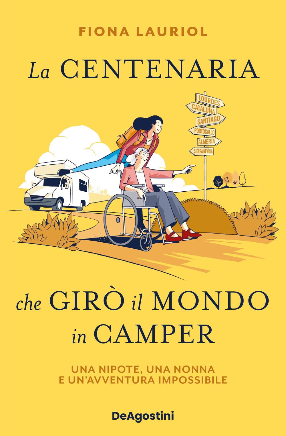 La centenaria che girò il mondo in camper. Una nipote, una nonna e un'avventura impossibile Leisure, Home & Garden