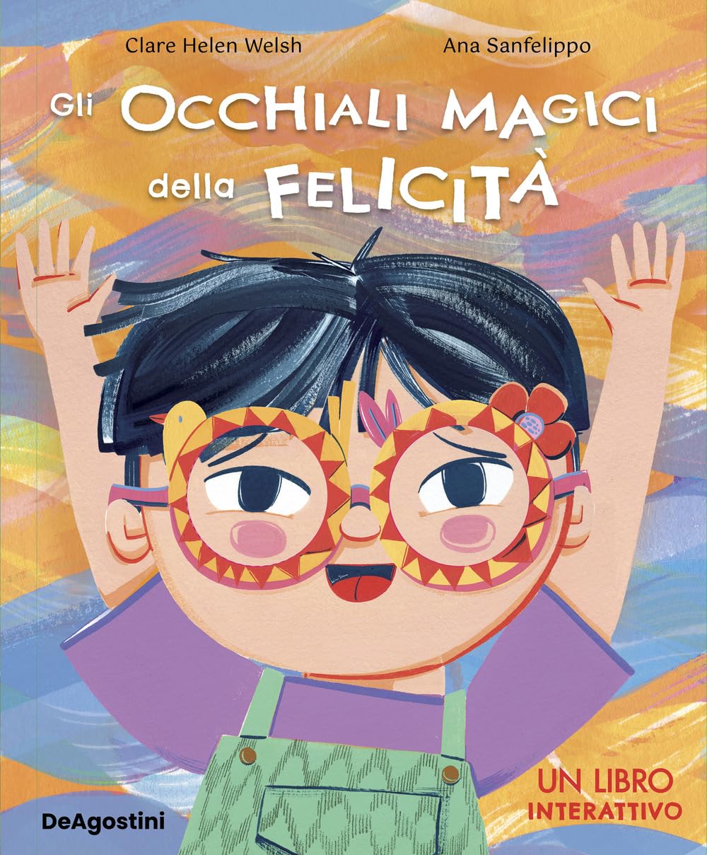 Gli occhiali magici della felicità Non-fiction