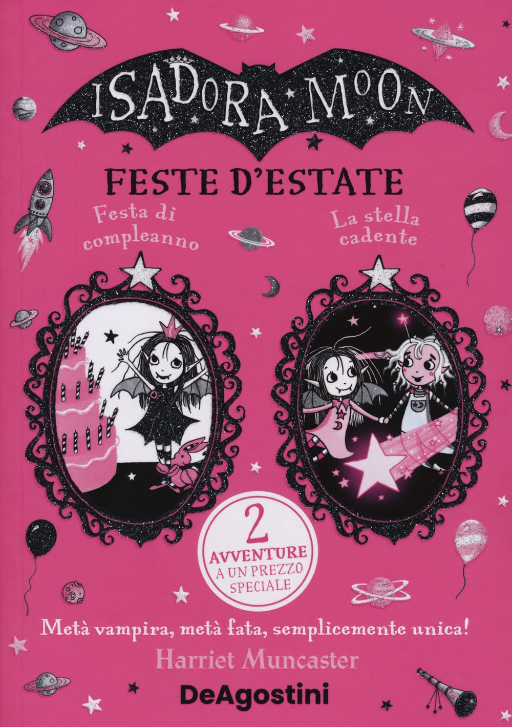 Feste d'estate: Festa di compleanno-La stella cadente. Isadora Moon Novels & Short Stories