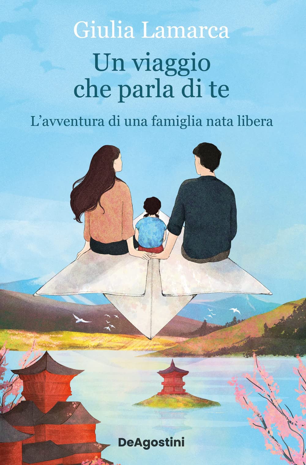 Un viaggio che parla di te. L'avventura di una famiglia nata libera book