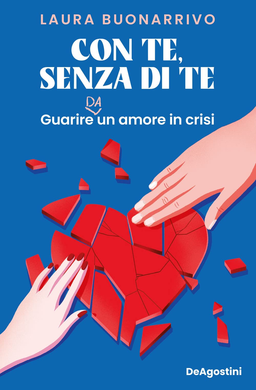 Con te, senza di te. Guarire da un amore in crisi Lifestyle