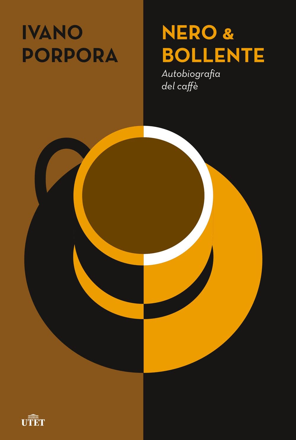 Nero & bollente. Autobiografia del caffè Cooking & Enjoying