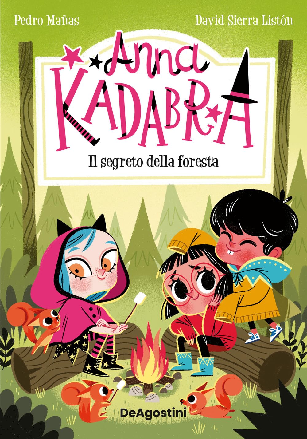 Il segreto della foresta. Anna Kadabra Novels & Short Stories