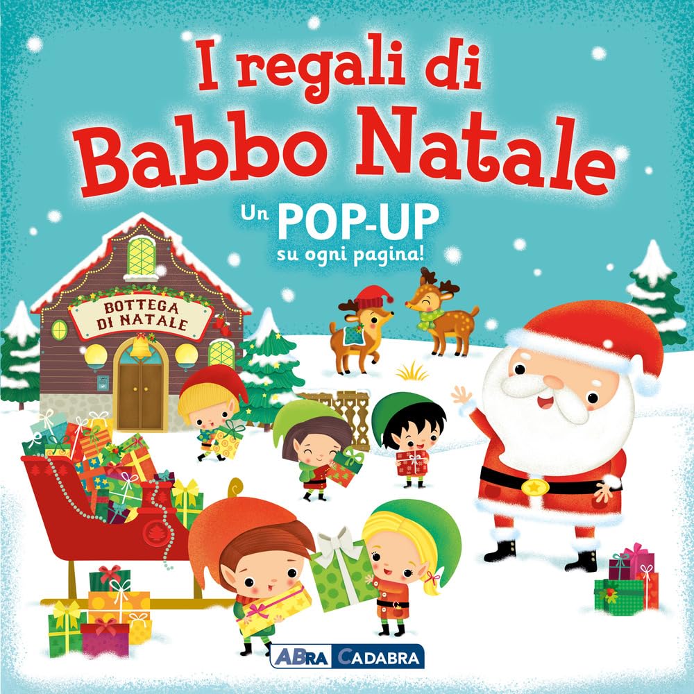I regali di Babbo Natale. Libro pop-up. Ediz. a colori book
