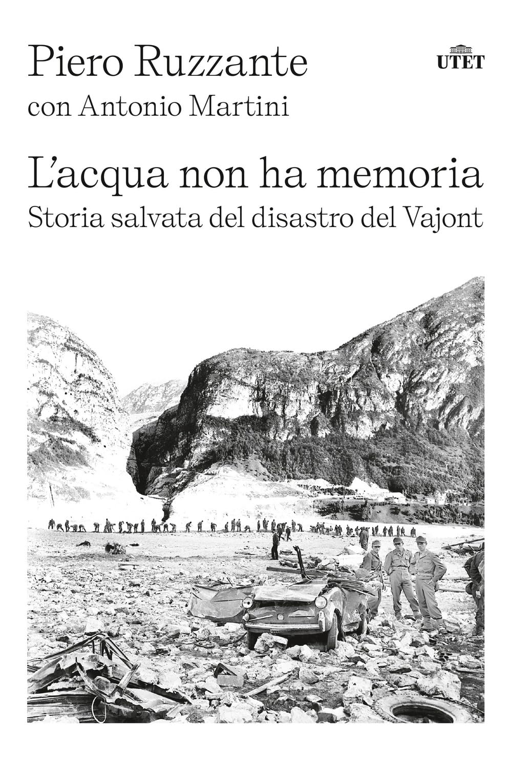 L'acqua non ha memoria. Storia salvata del disastro del Vajont book