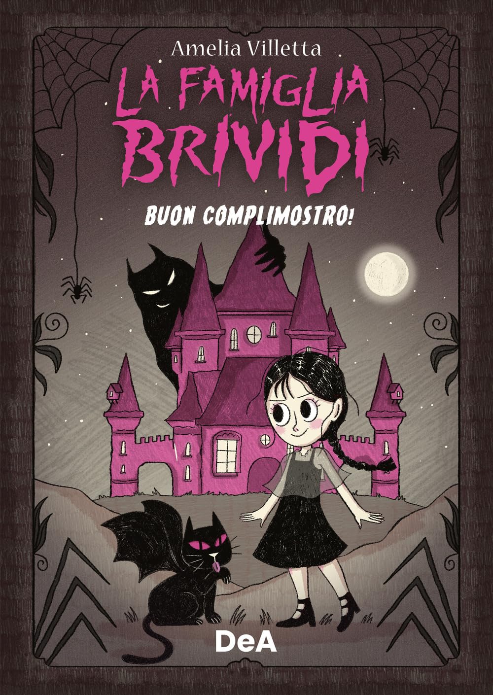 Buon complimostro! La famiglia Brividi Non-fiction