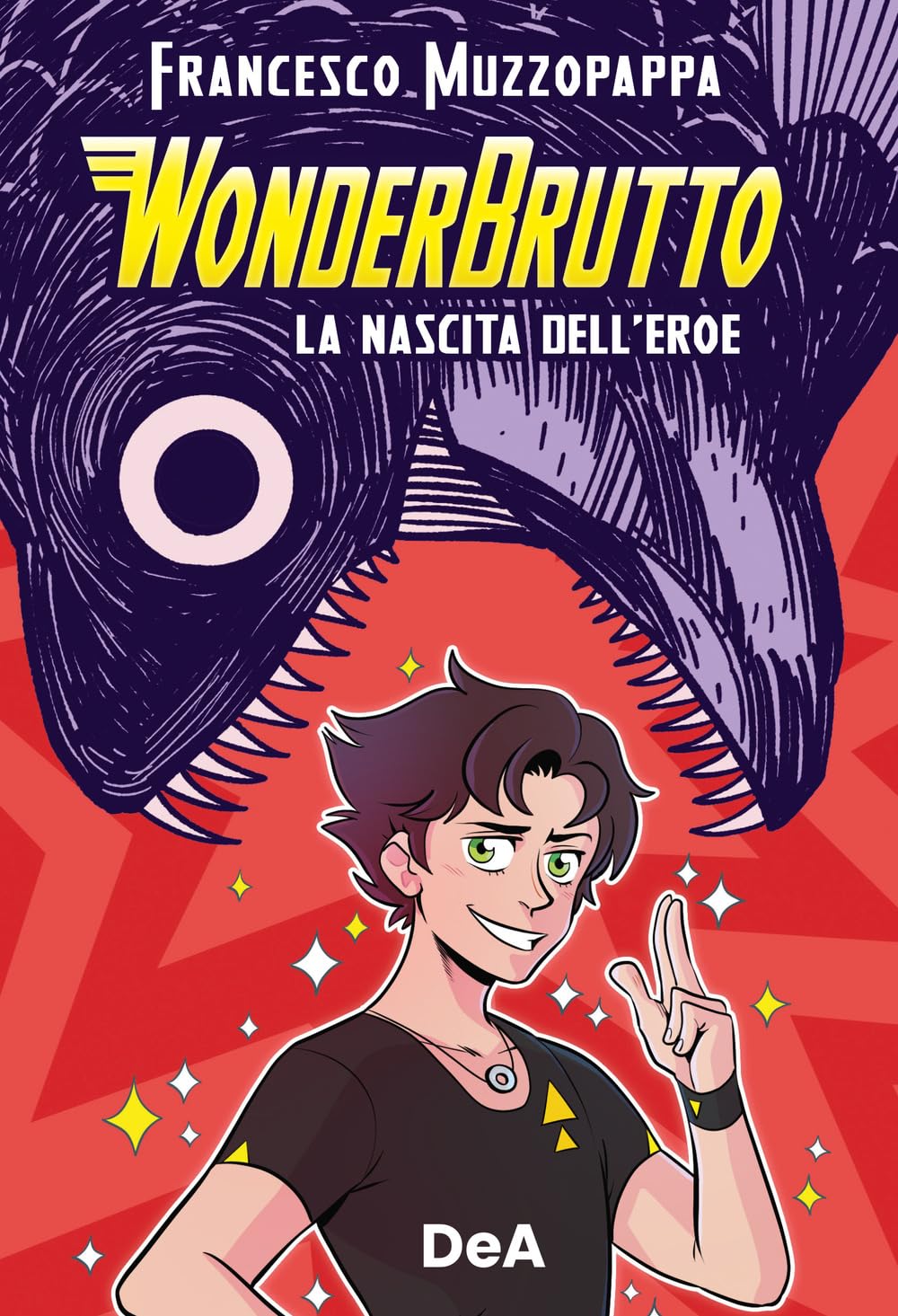 WonderBrutto. La nascita dell'eroe book