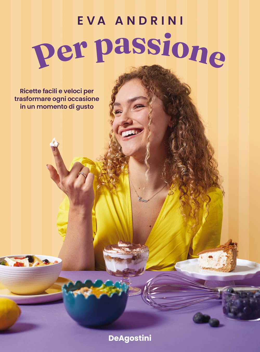 Per passione. Ricette facili e veloci per trasformare ogni occasione in un momento di gusto (DeA Planeta) Leisure, Home & Garden