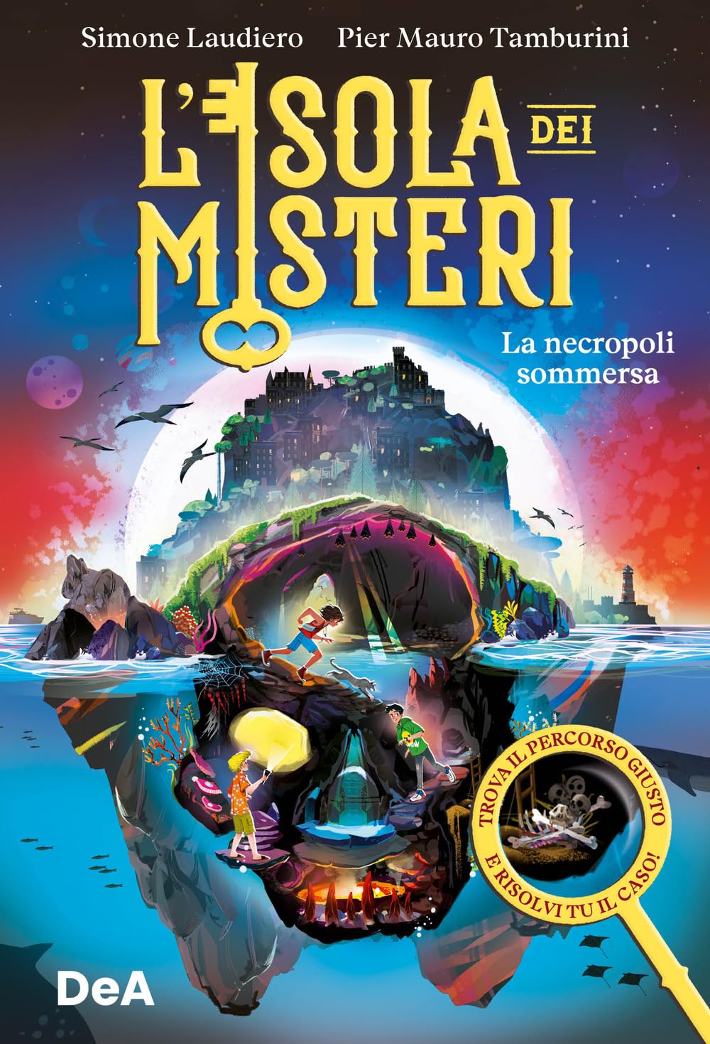 La necropoli sommersa. L'isola dei misteri (Vol. 1) Novels & Short Stories