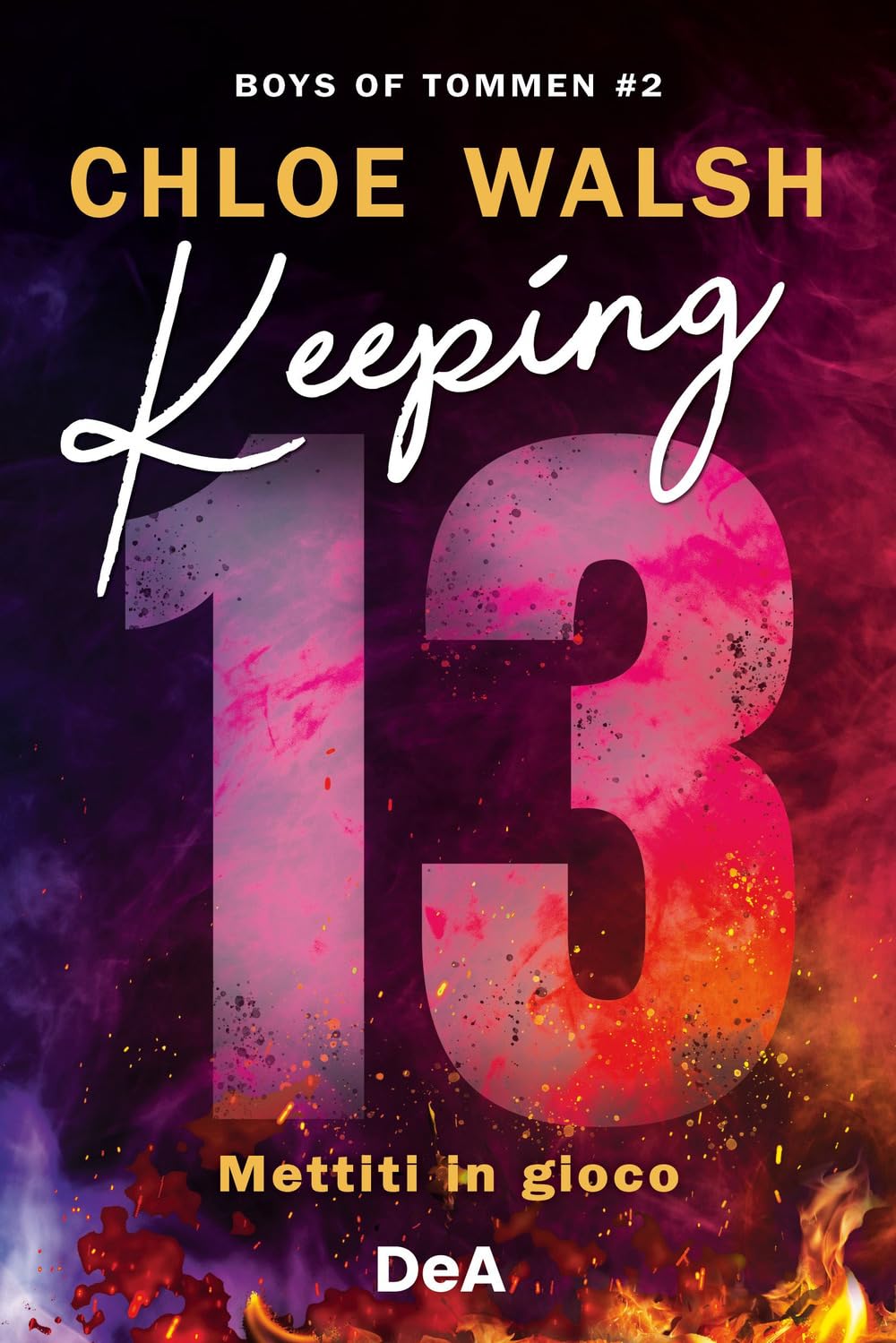 Boys of Tommen. Keeping 13. Mettiti in gioco (Vol. 2) Contemporary literature