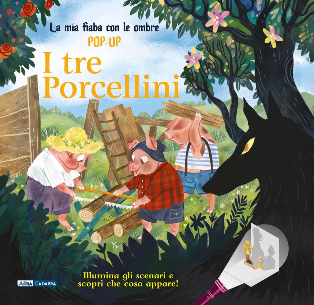 I tre porcellini. La mia fiaba con le ombre pop-up. Ediz. a colori book