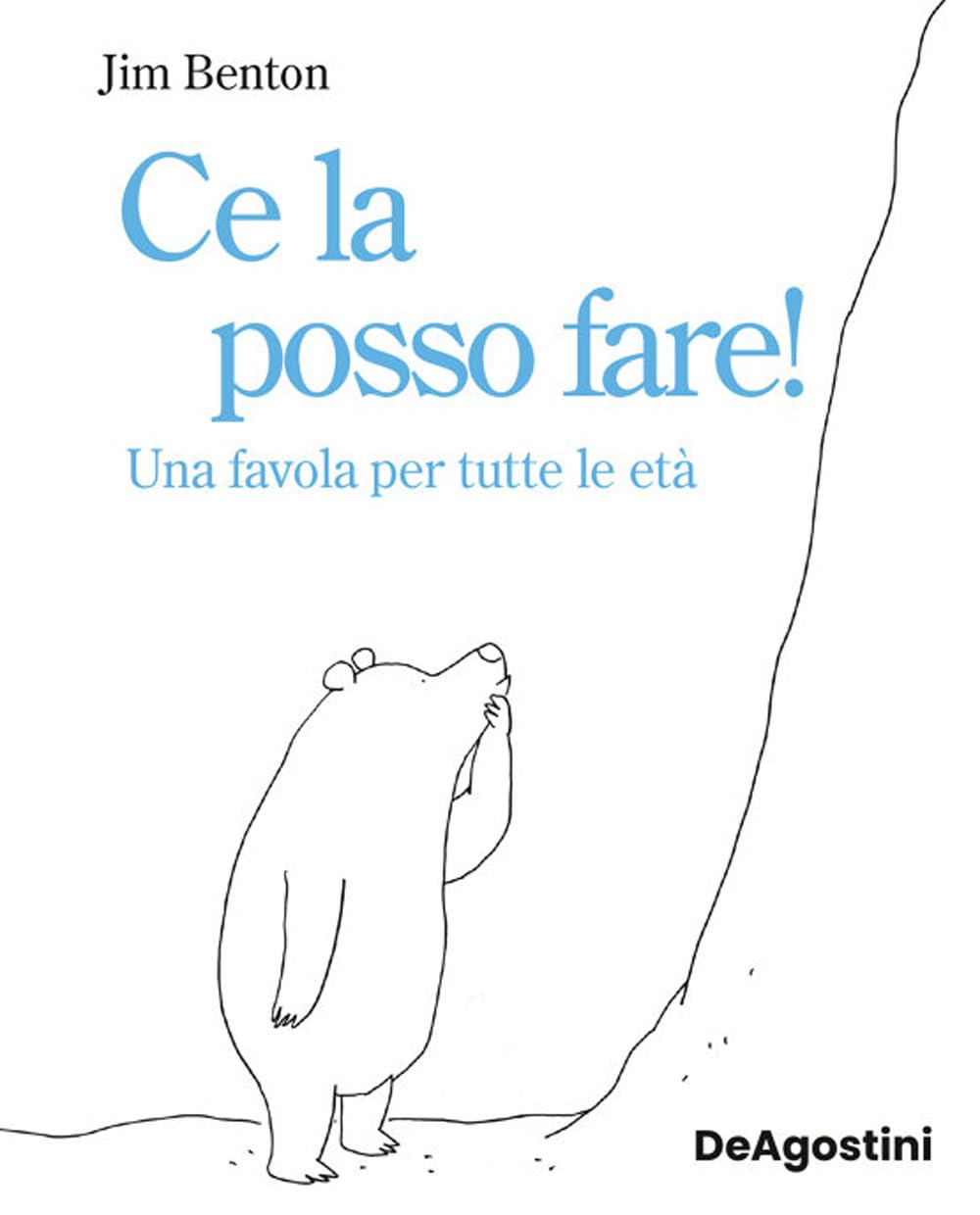 Ce la posso fare! Una favola per tutte le età book