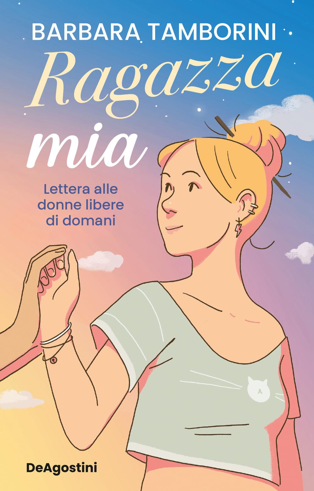 Ragazza mia. Lettera alle donne libere di domani Non-fiction