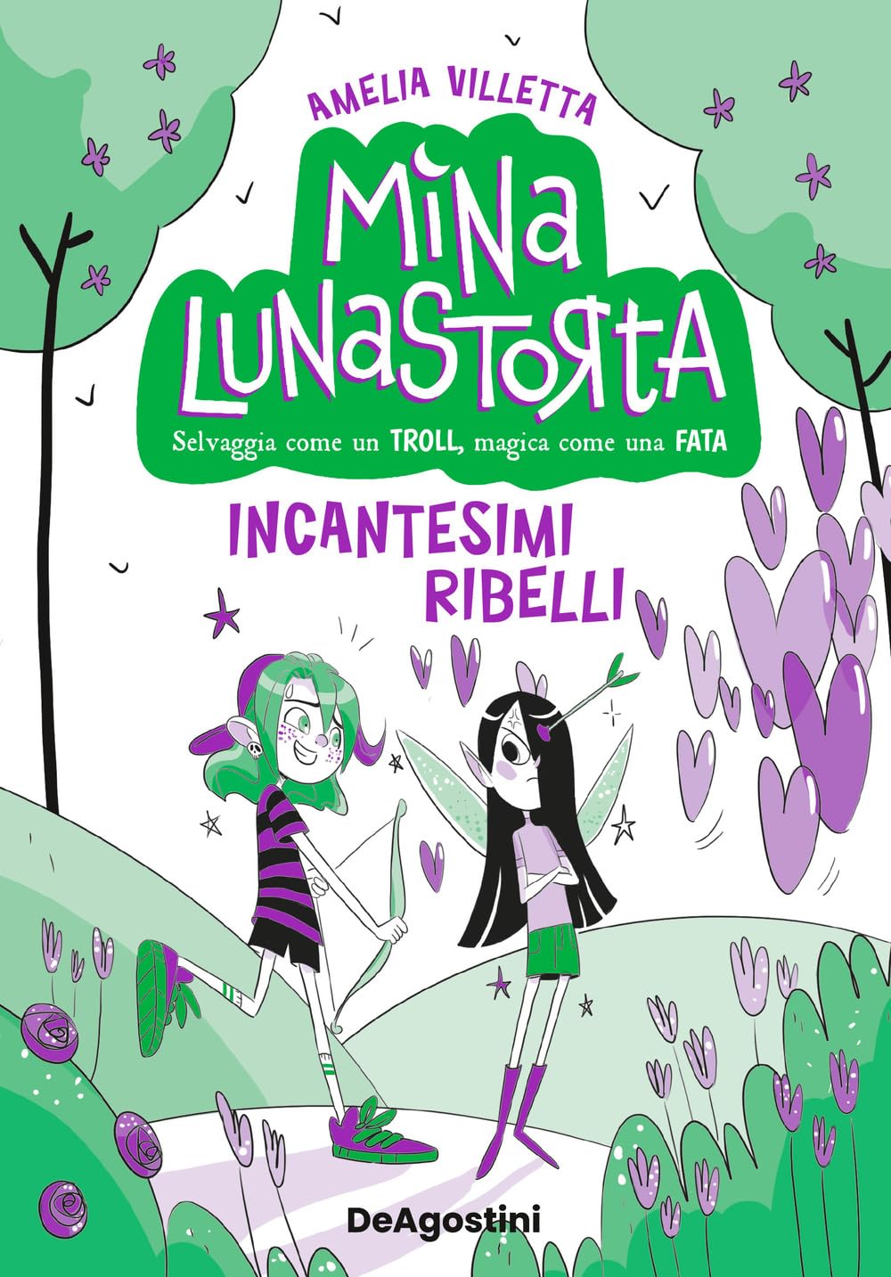 Incantesimi ribelli. Mina Lunastorta (Vol. 3) Novels & Short Stories