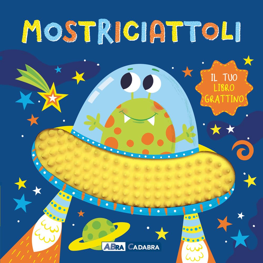 Mostriciattoli. Il tuo libro grattino. Ediz. a colori book