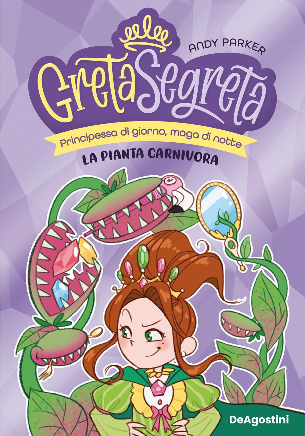 La pianta carnivora. Greta segreta (Vol. 2) Novels & Short Stories