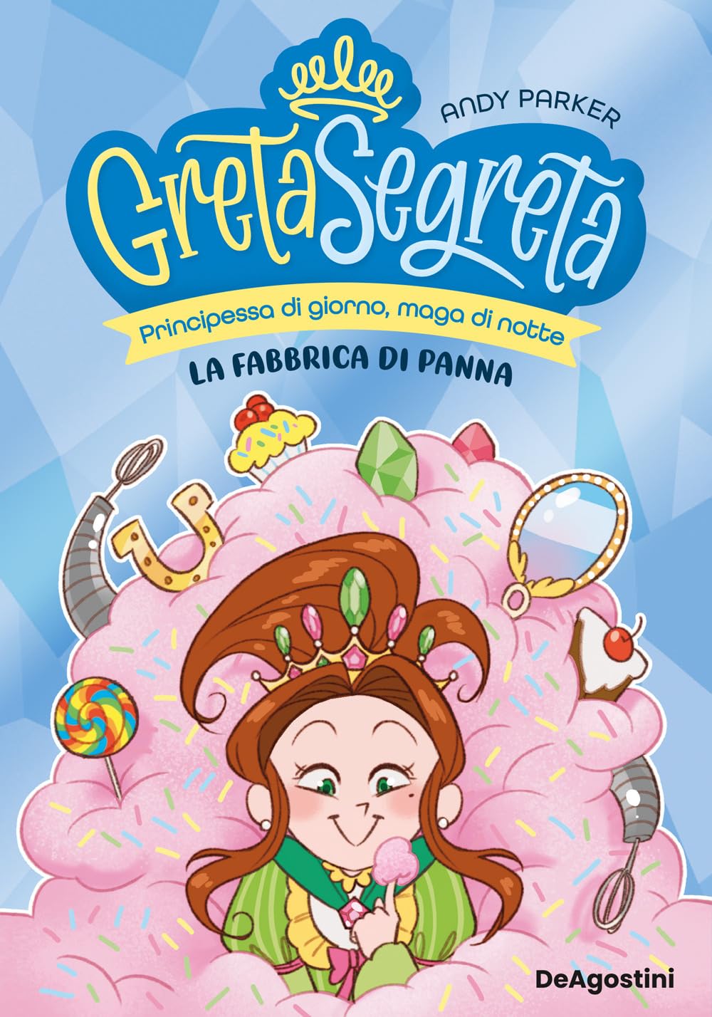 La fabbrica di panna. Greta segreta (Vol. 3) Novels & Short Stories