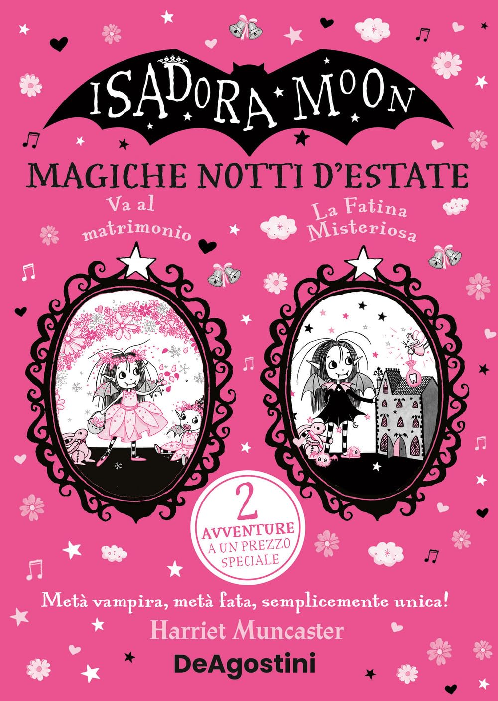 Magiche notti d'estate: La fatina misteriosa-Isadora Moon va al matrimonio Novels & Short Stories