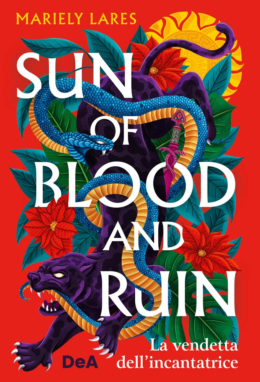 Sun of blood and ruin. La vendetta dell'incantatrice Contemporary literature
