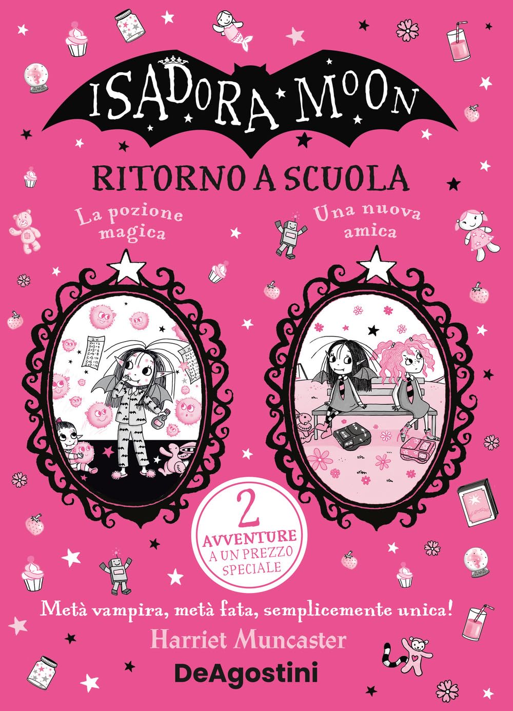Ritorno a scuola. Isadora Moon: La pozione magica-Una nuova amica Children's books
