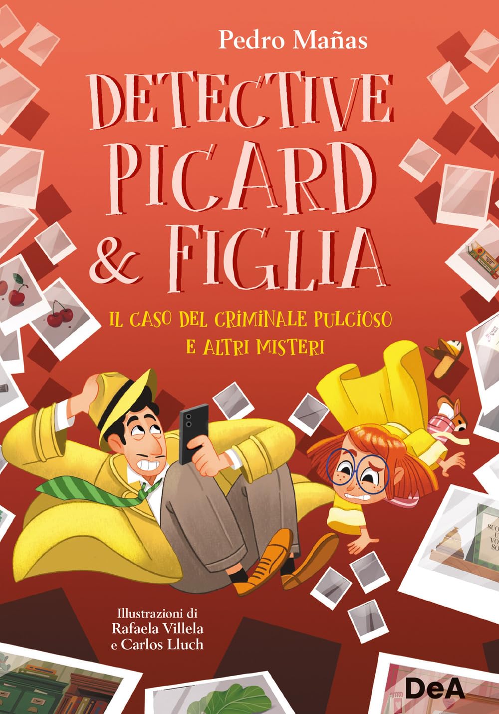 Il caso del criminale pulcioso e altri misteri. Detective Picard & figlia Novels & Short Stories