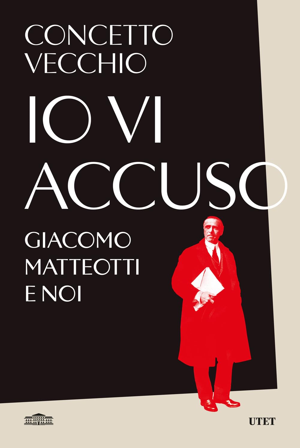 Io vi accuso. Giacomo Matteotti e noi book