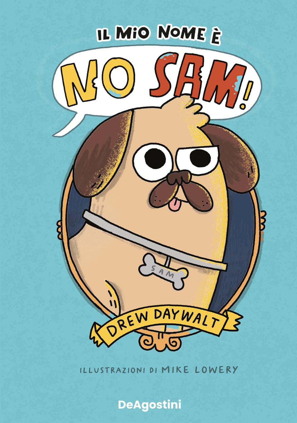 Il mio nome è No Sam! Novels & Short Stories for children