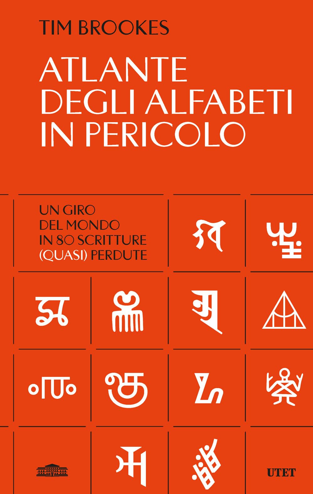 Atlante degli alfabeti in pericolo. Un giro del mondo in 80 scrittura (quasi) perdute book