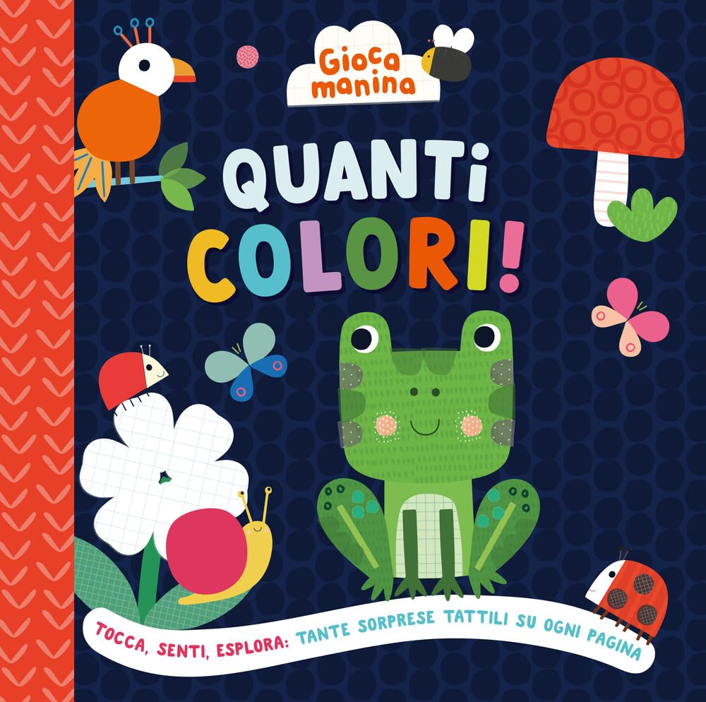 Quanti colori! Gioca manina. Ediz. a colori book