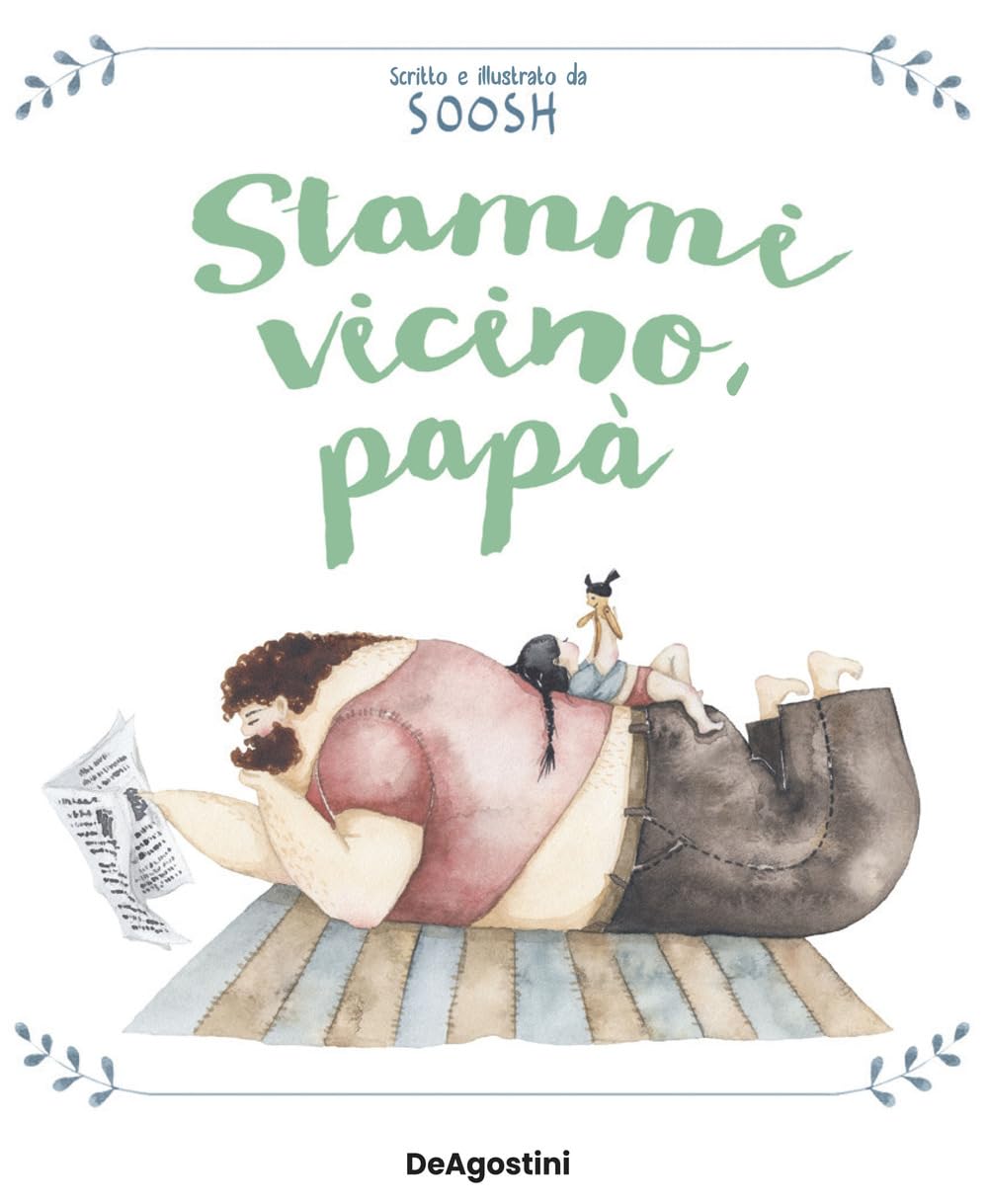 Stammi vicino, papà. Ediz. a colori book