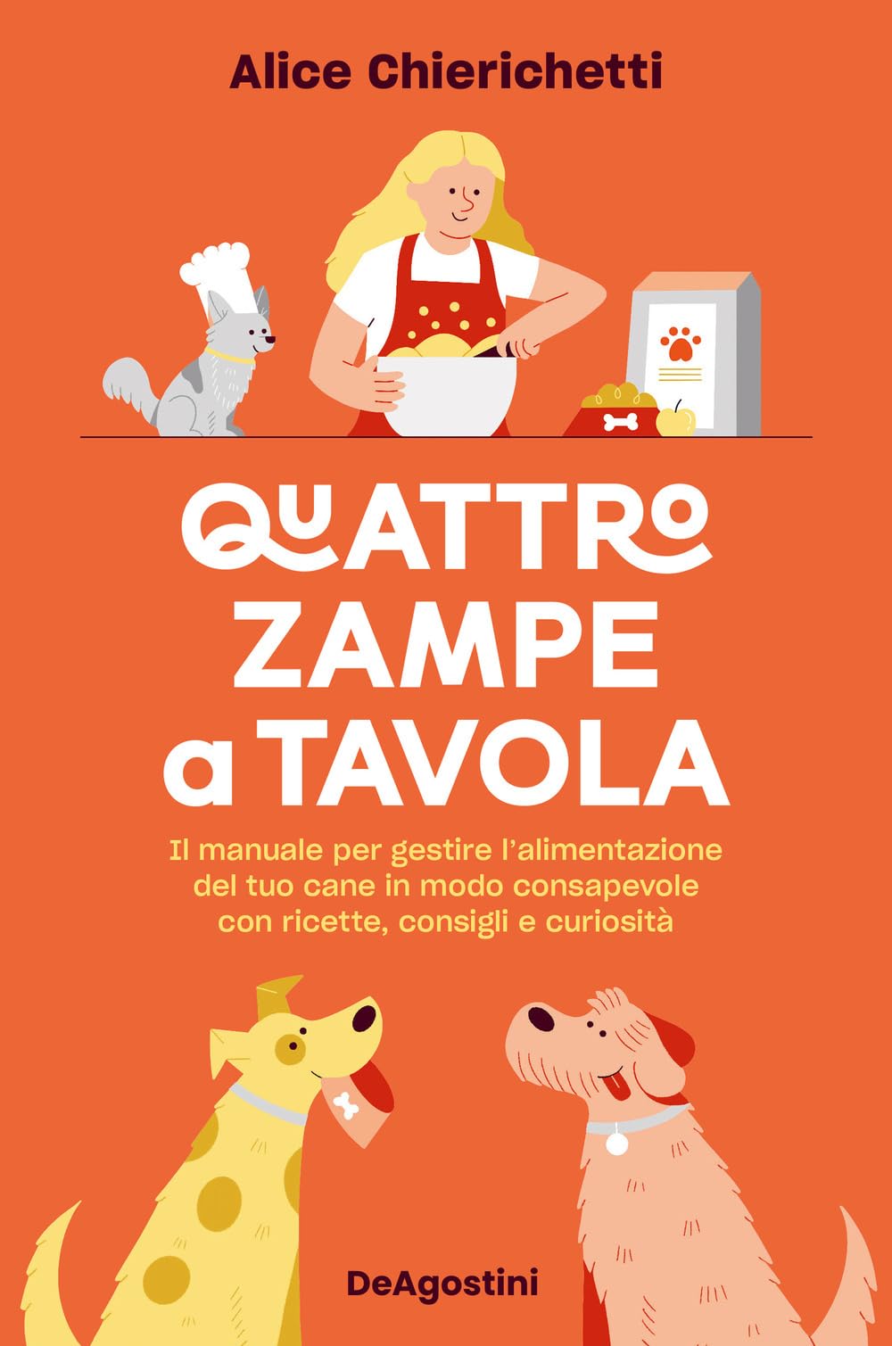 Quattro zampe a tavola. Il manuale per gestire l'alimentazione del tuo cane in modo consapevole con ricette, consigli e curiosità Pets