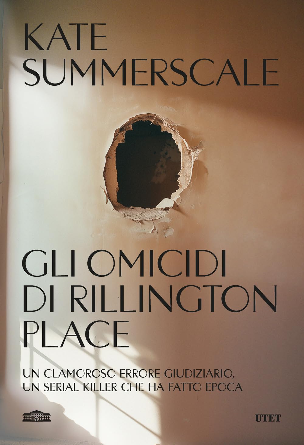 Gli omicidi di Rillington Place. Un clamoroso errore giudiziario, un serial killer che ha fatto epoca Social Sciences