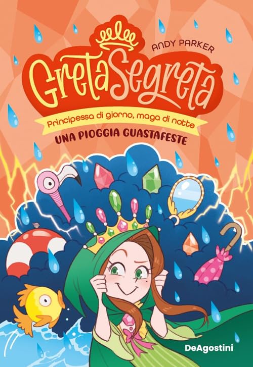 Una pioggia guastafeste. Greta segreta (Vol. 4) book