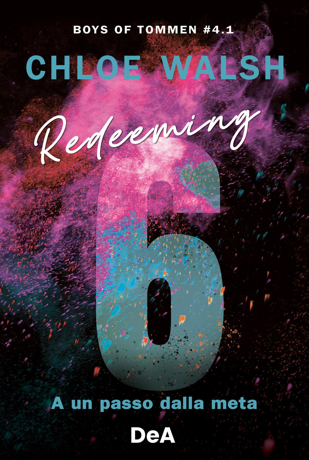Boys of Tommen. Redeeming 6. A un passo dalla meta (Vol. 4/1) Contemporary literature