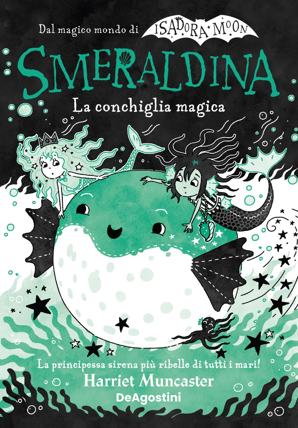 La conchiglia magica. Smeraldina. Isadora Moon book