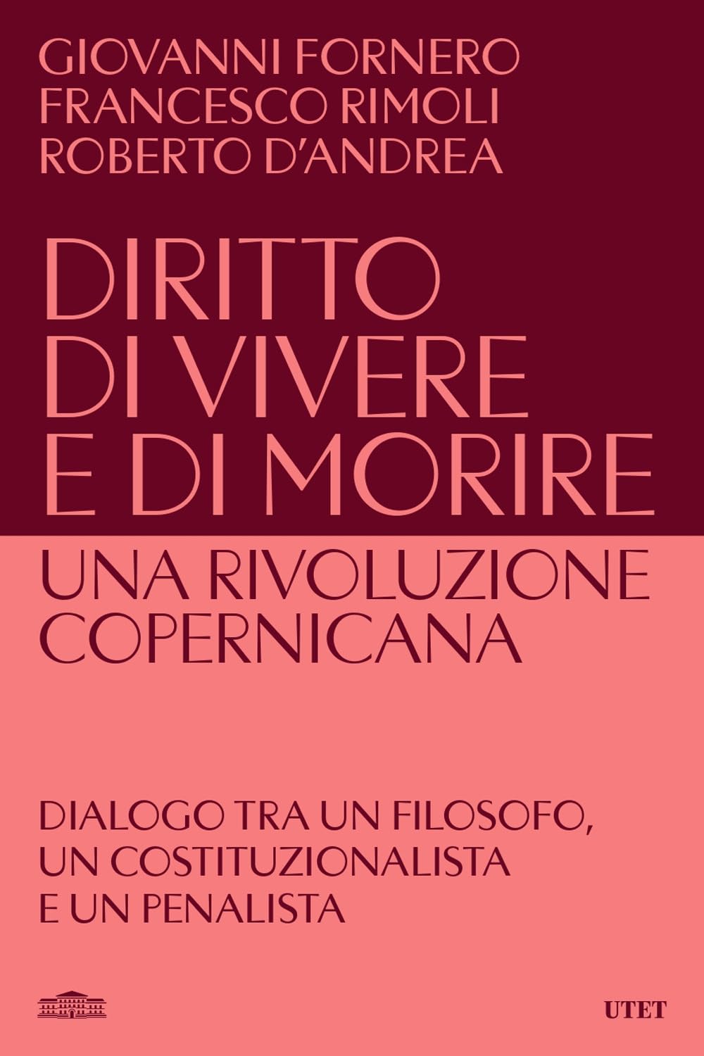 Diritto di vivere e di morire. Una rivoluzione copernicana book