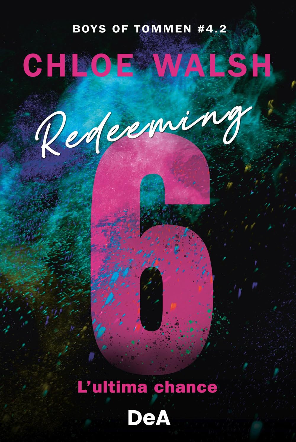 Boys of Tommen. Redeeming 6. L'ultima chance (Vol. 4/2) book