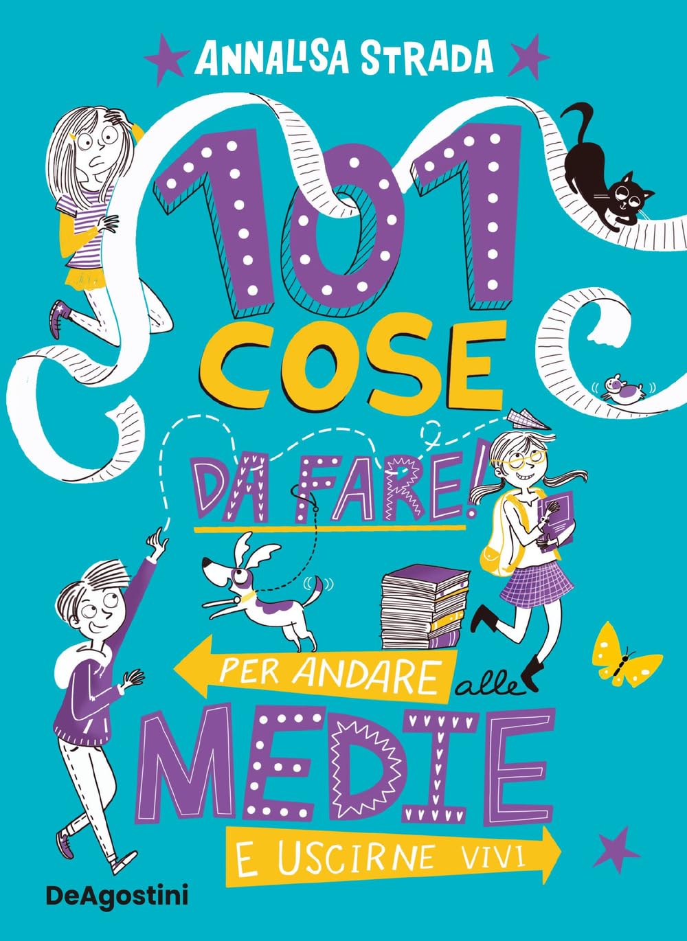 101 cose da fare per andare alle medie e uscirne vivi Non-fiction