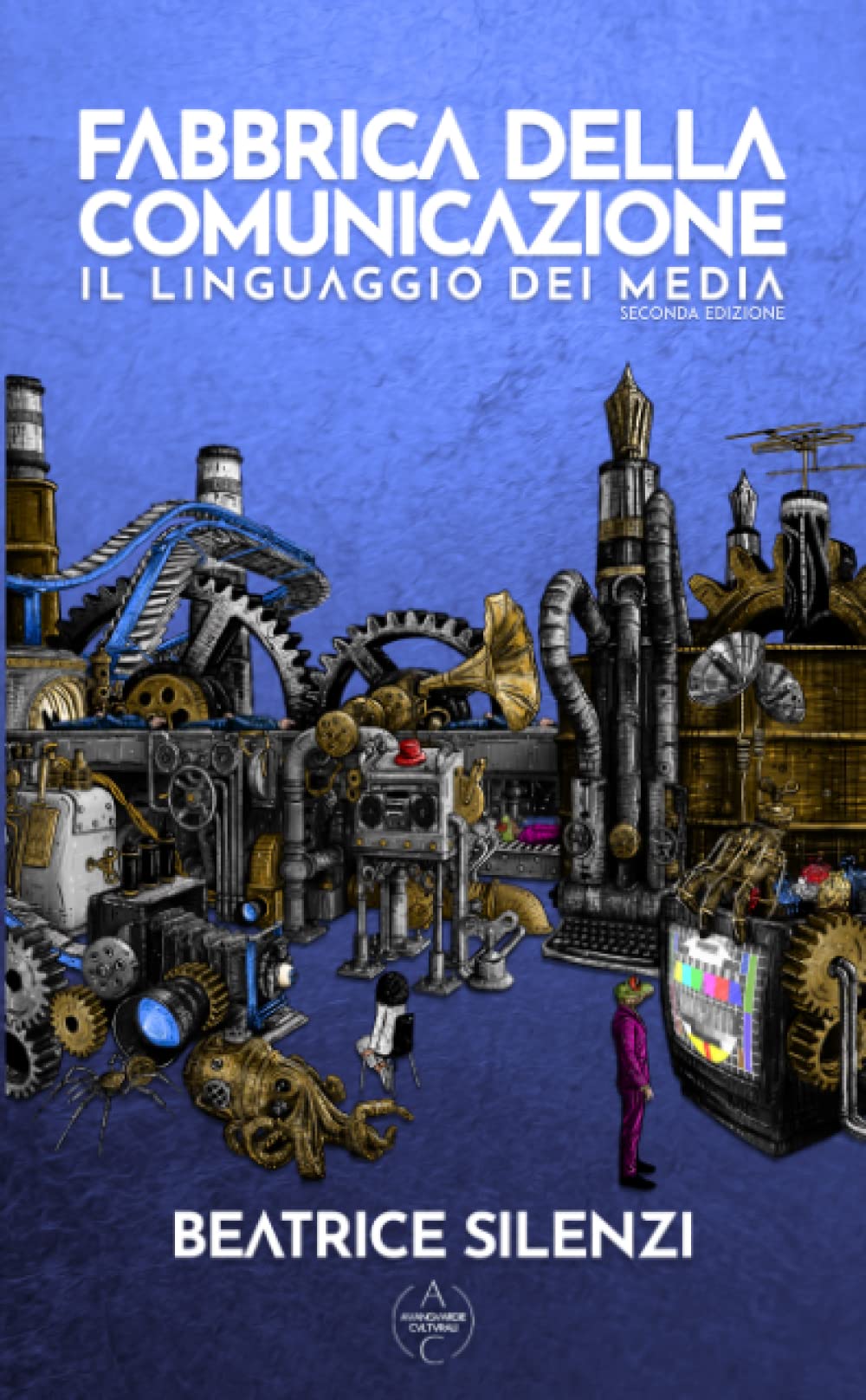 Fabbrica della Comunicazione: Il Linguaggio dei Media book