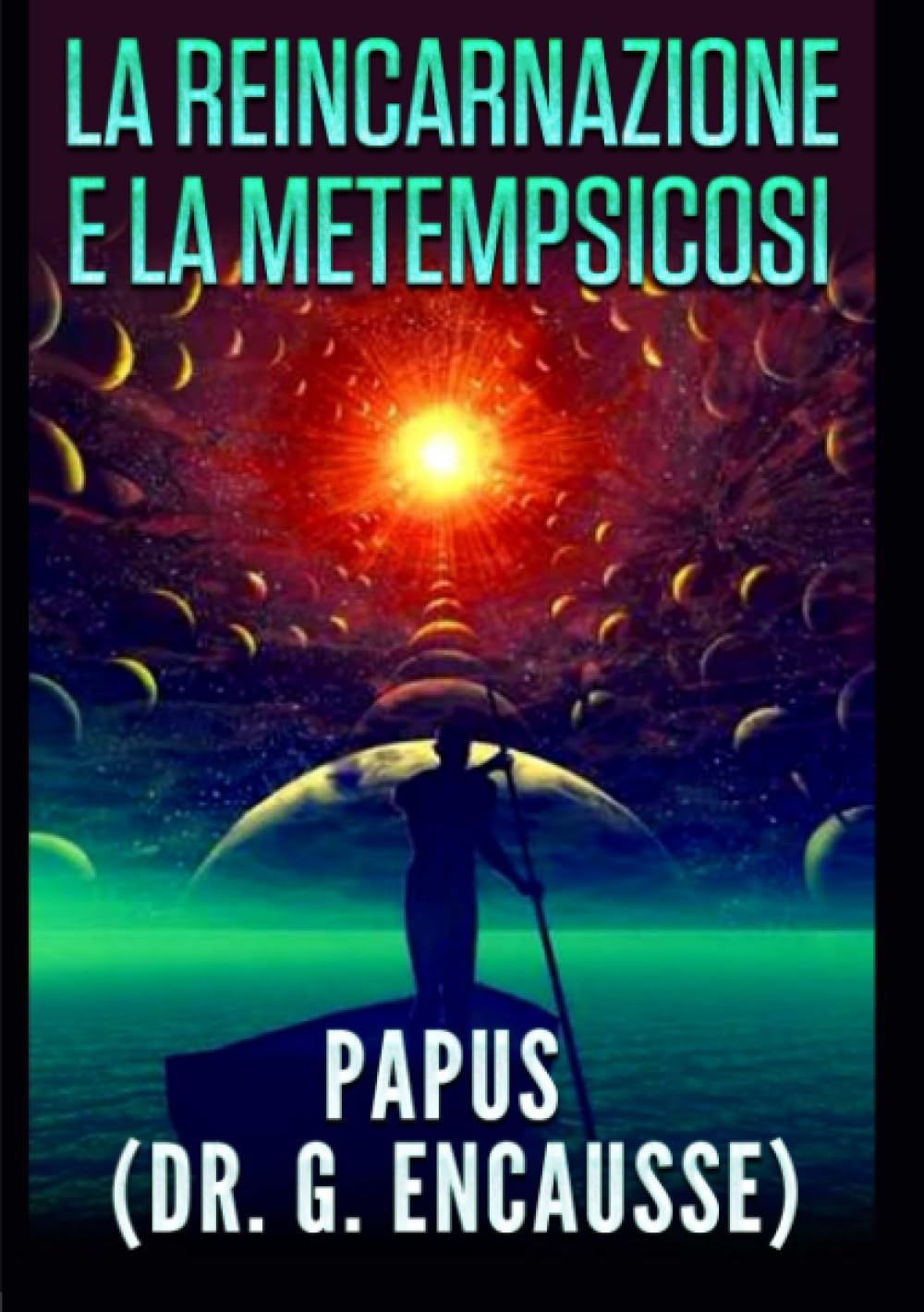 La reincarnazione e la metempsicosi Religion & Esotericism