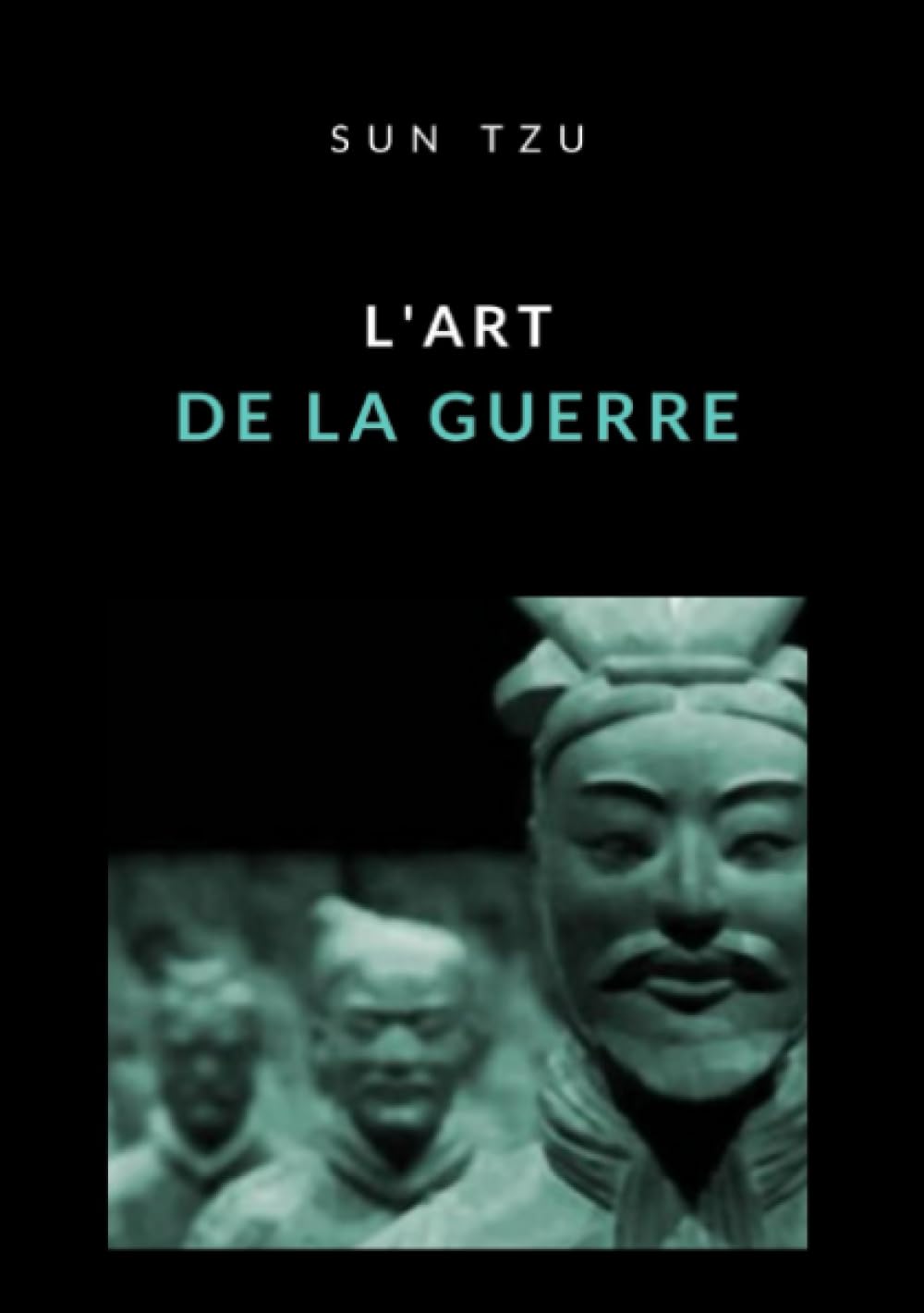 L'art de la guerre: Le plus ancien traité militaire au monde book