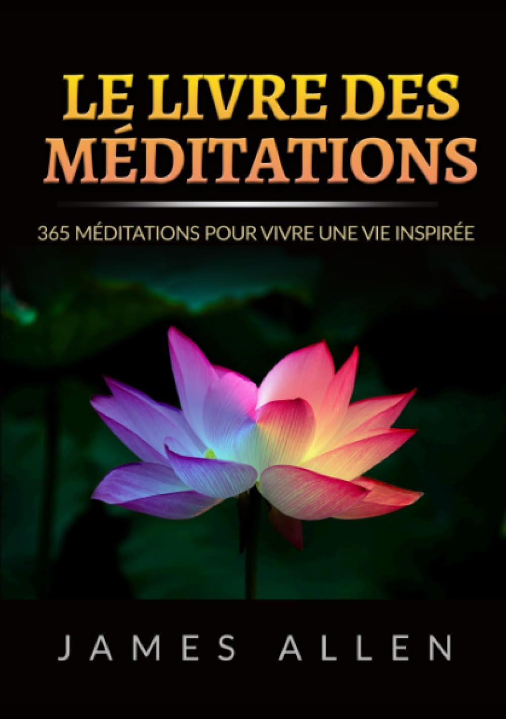 Le Livre des Méditations: 365 Méditations pour vivre une Vie inspirée Lifestyle