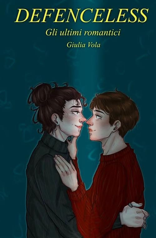 Defenceless: gli ultimi romantici. Ediz. integrale book