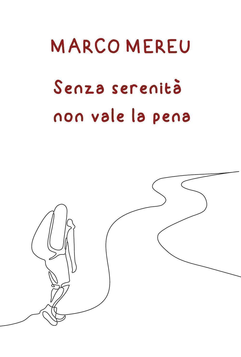 Senza serenità non vale la pena book