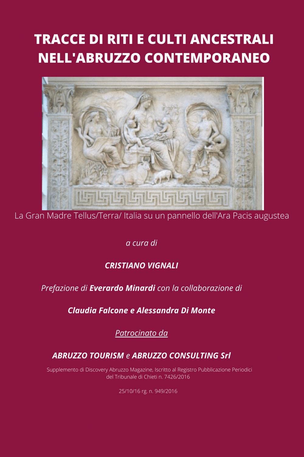 Tracce di riti e culti ancestrali nell'Abruzzo contemporaneo book