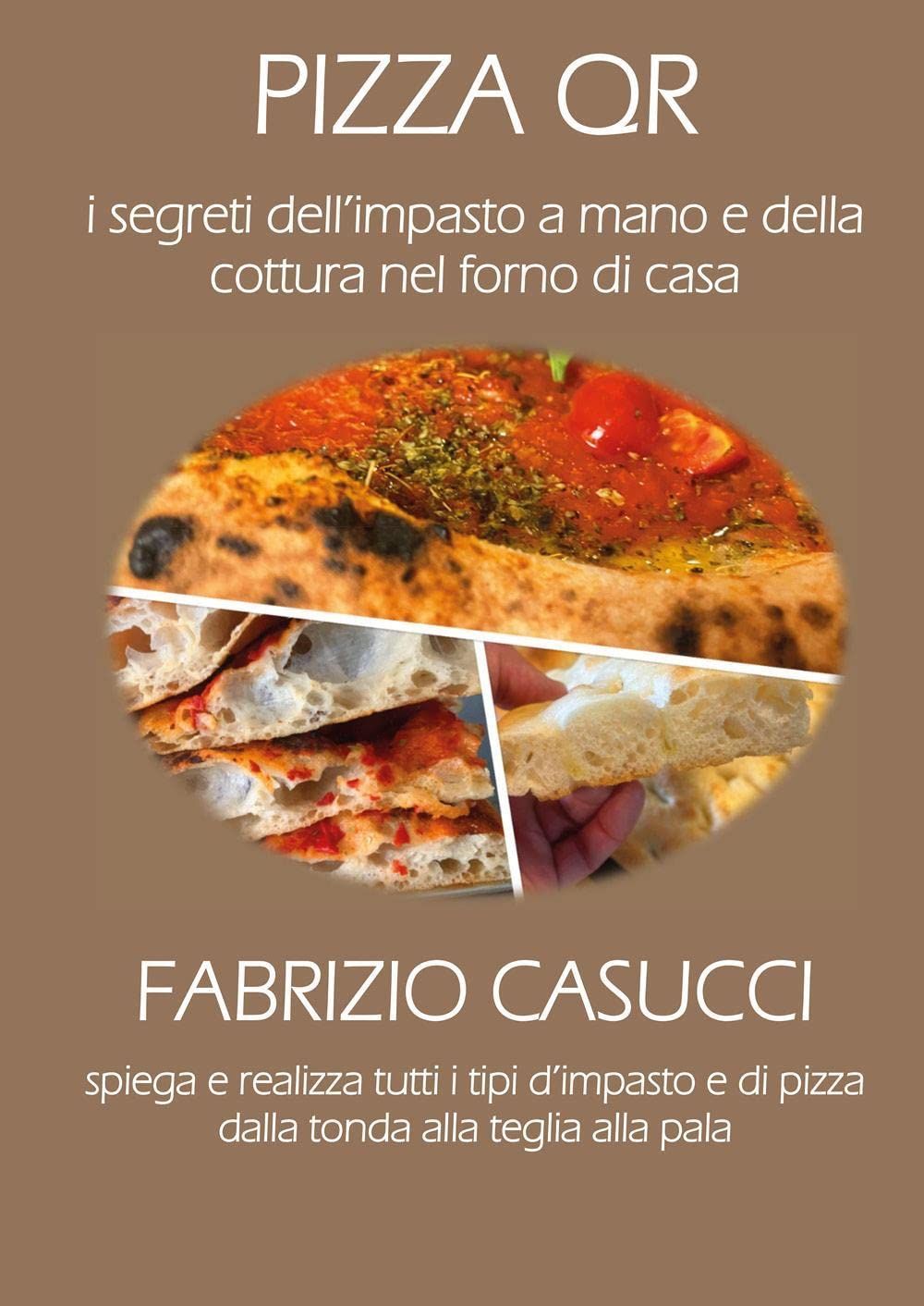 Pizza QR- I Segreti dell'impasto a mano e della cottura nel forno di casa Leisure, Home & Garden